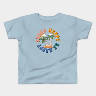 Think Happy Be Happy Island Palmtree Beach Life Kids T-Shirt